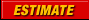 Estimate